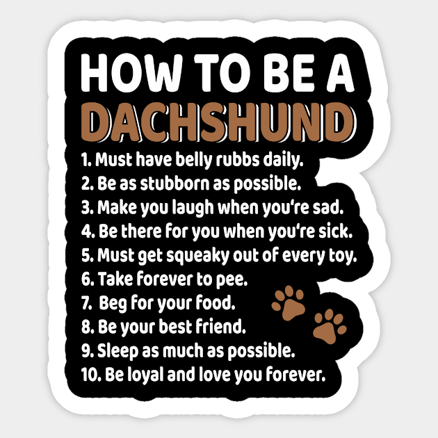 How To Be A Dachshund Sticker by funkyteesfunny